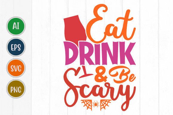 Eat Drink and Be Scary: A Halloween Graphic for Bold Designs